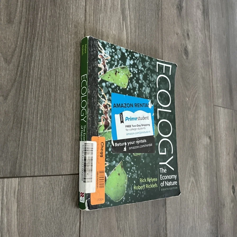 Ecology: the Economy of Nature by Rick Relyea and Robert E. Ricklefs (2019,...